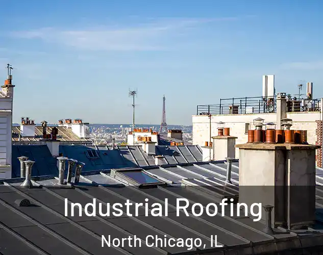  Industrial Roofing North Chicago, IL