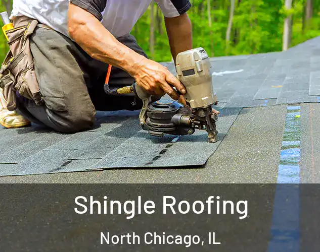  Shingle Roofing North Chicago, IL